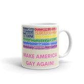 Make America Gay Again! Mug